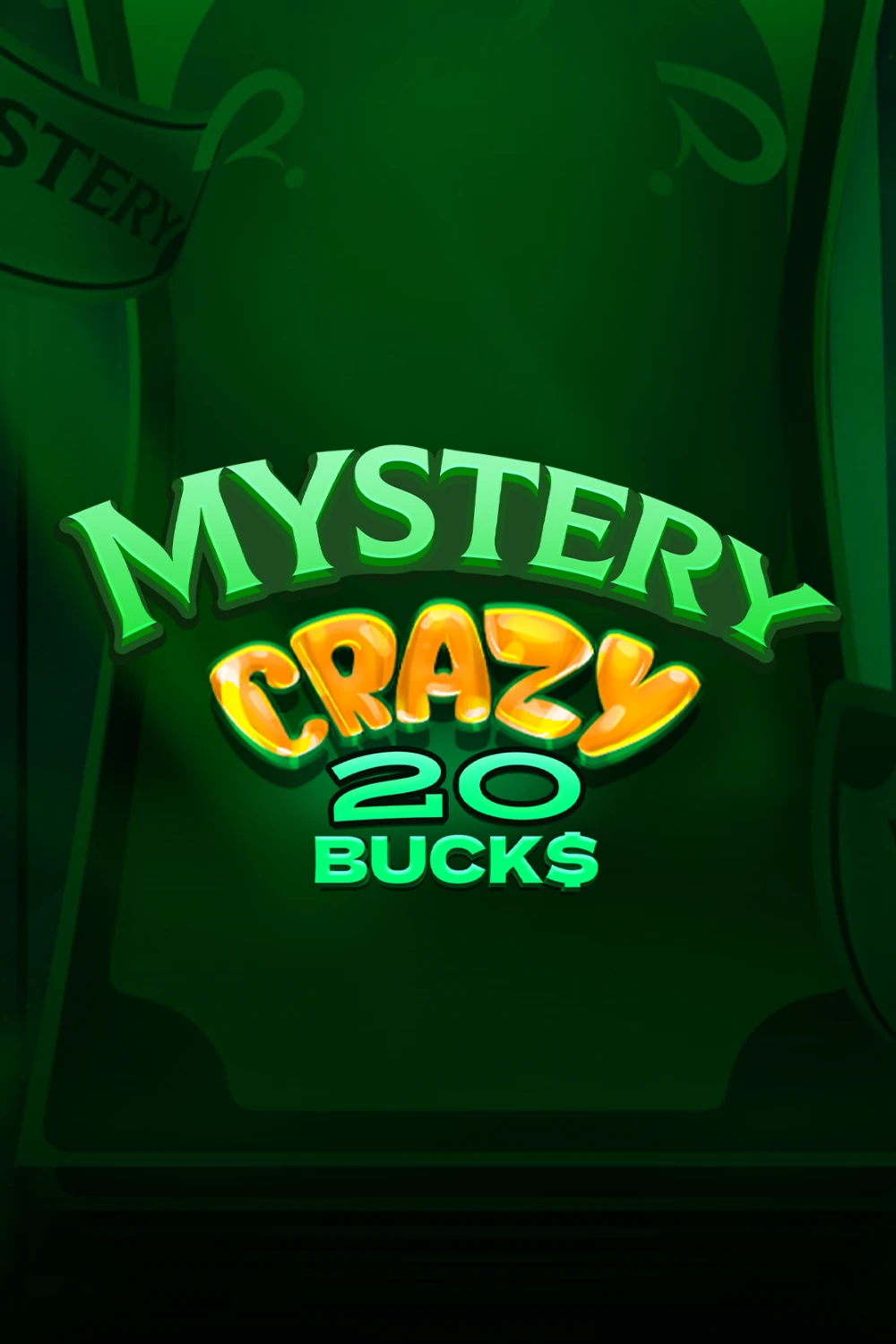 Mystery Crazy 20 Bucks