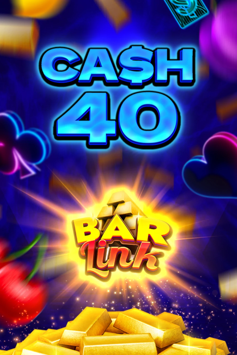 Cash 40 Bar Link