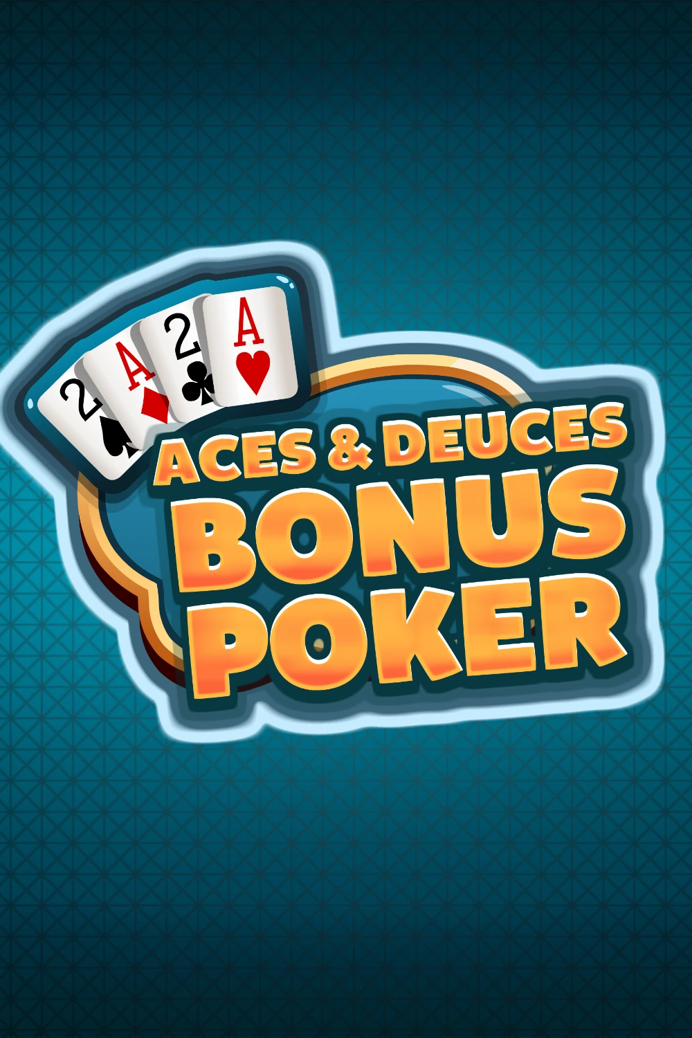Aces & Deuces Bonus Poker