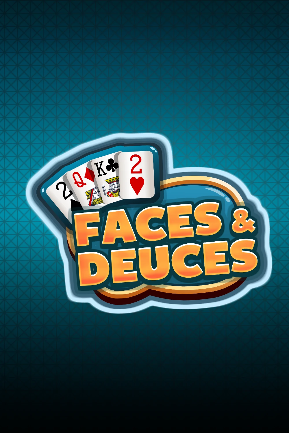 Faces and Deuces