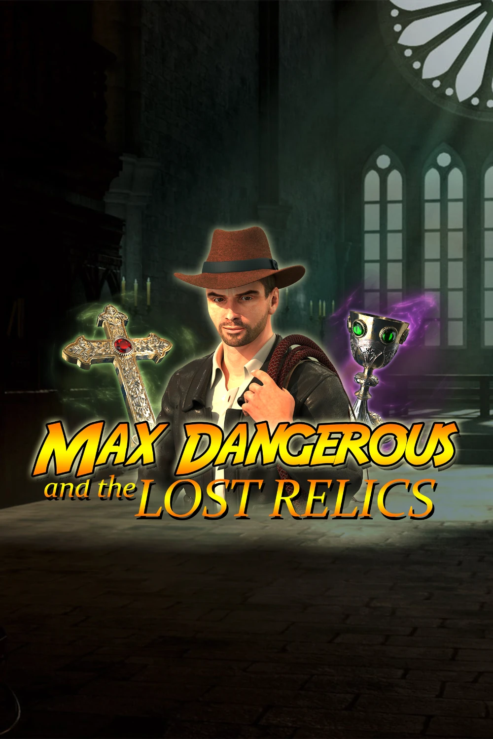 Max Dangerous and the Lost Relics