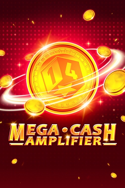 Mega Cash Amplifier