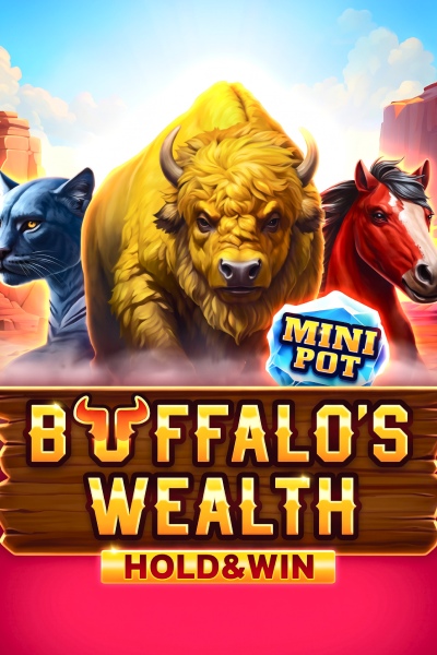 Buffalo's Wealth Hold And Win