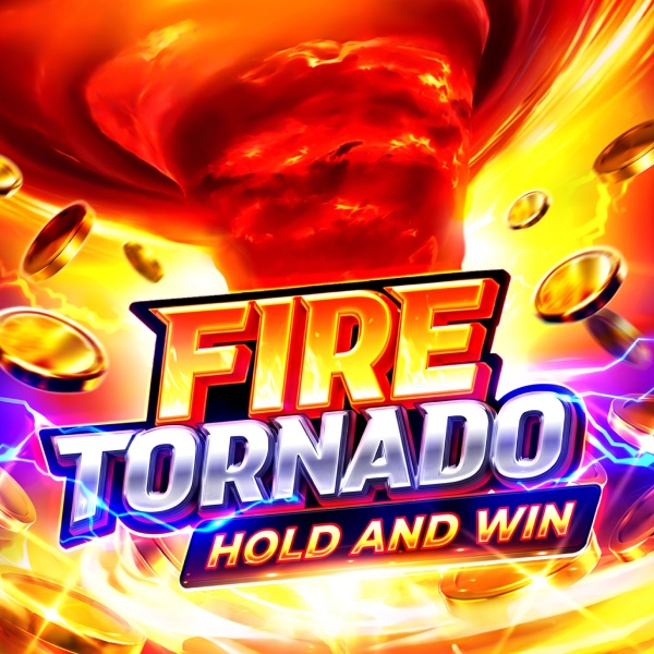 Fire Tornado: Hold and Win