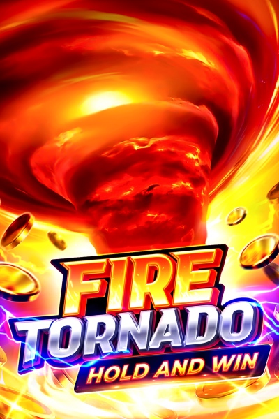 Fire Tornado: Hold and Win