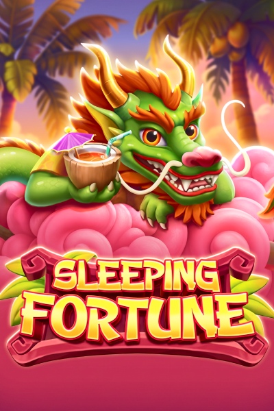 Sleeping Fortune