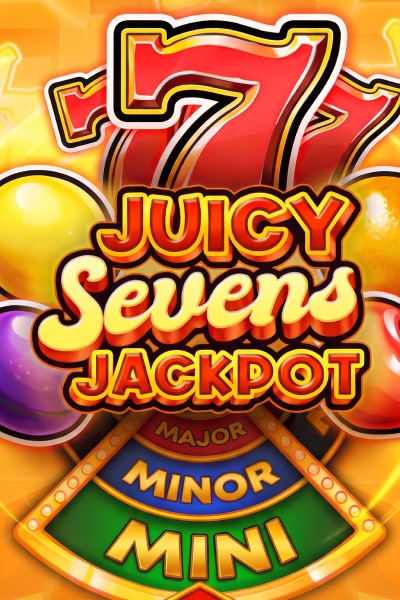 Juicy Sevens Jackpot