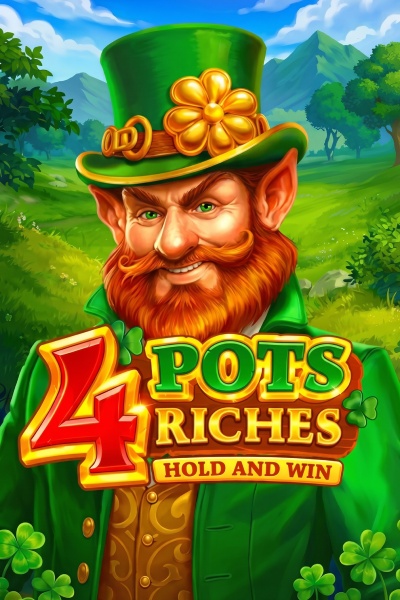 4 Pots Riches: Hold and Win