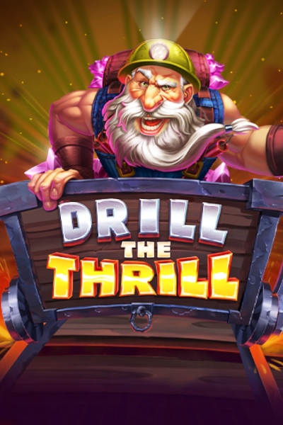 Drill The Thrill