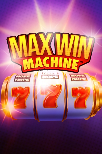 Max Win Machine