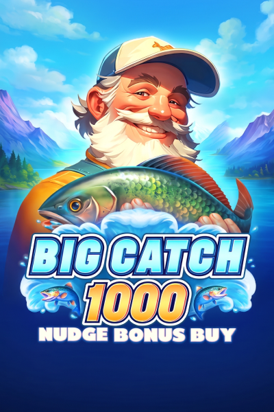 Big Catch 1000 Nudge Bonus Buy