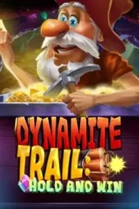 Dynamite Trail: Hold & Win