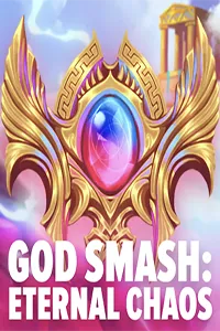 God Smash: Eternal Chaos