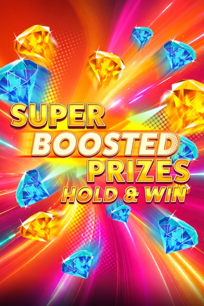Super Boosted Prizes: Hold & Win