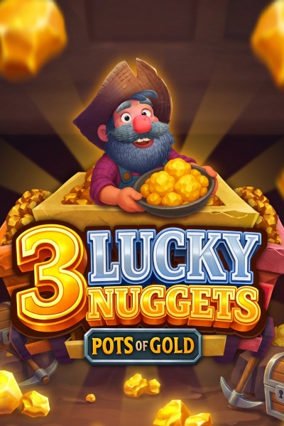 3 Lucky Nuggets