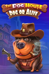 The Dog House – Dog or Alive